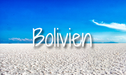 Reiseziele Bolivien